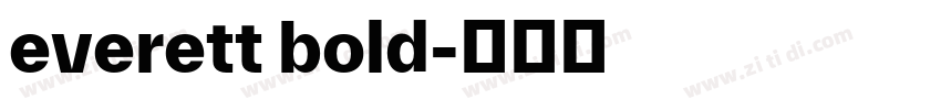 everett bold字体转换